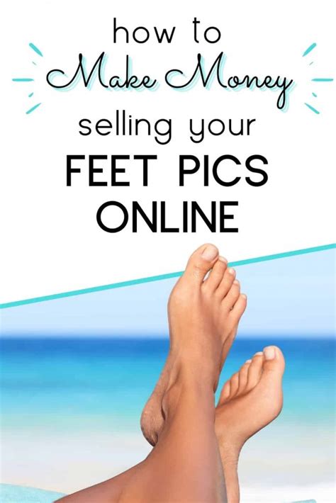 How to Sell Feet Pics Online SAFELY [20 Non